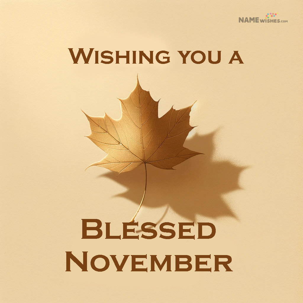 Have a Blessed November