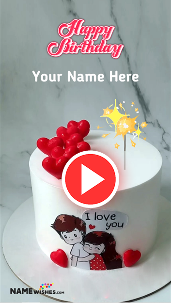 Love Birthday Video Wish with Name Free Download