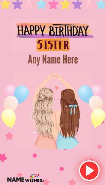Personalized Birthday Wishes for Sister Name Included