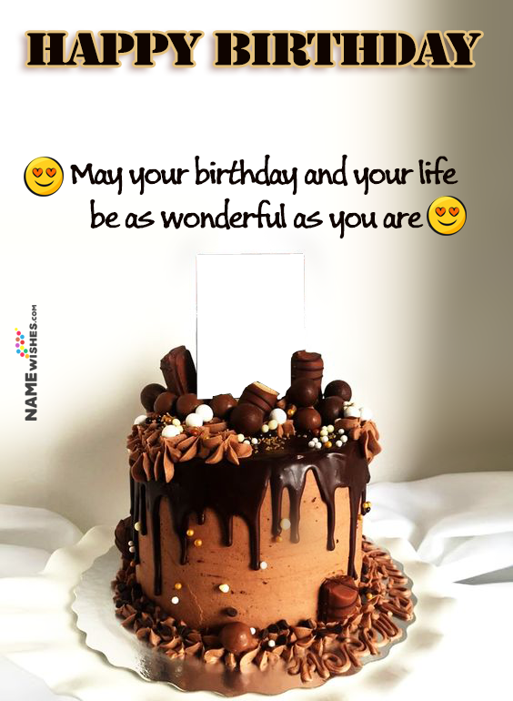 Dark Chocolate Birthday Cake Wish With Name And Photo For Friends