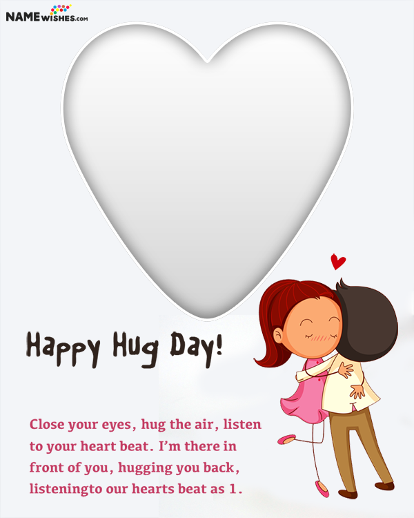Cute animated Happy Hug Day Heart Frame with name Edit Online