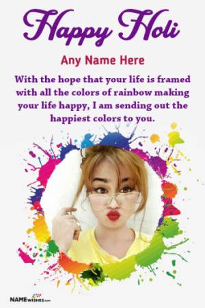 Colorful Holi Festival Wish With Name and Pic Edit Online