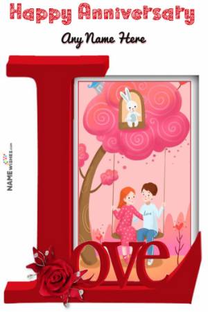 Happy Anniversary Love Photo Frame With name Edit Online Gift