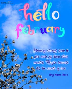 Hello February Wishes With Name and Photo