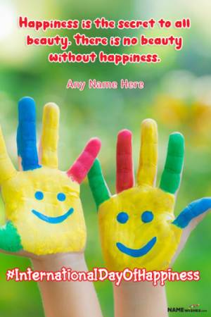 Happy Hands International Day of Happiness Quotes with Name Edit