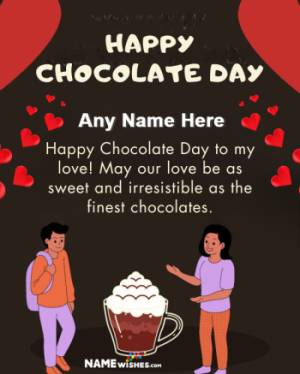 Romantic Chocolate Day Cards with a Message of Love