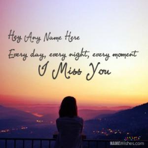 Say I Miss You By Writing Name With Quote Image