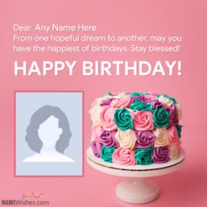 Special Happy Birthday Wishes With Name and Photo