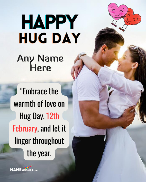 Amazing Happy Hug Day Wishes With Couple Names