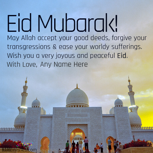 Best Eid Mubarak Wishes With Name and Photo