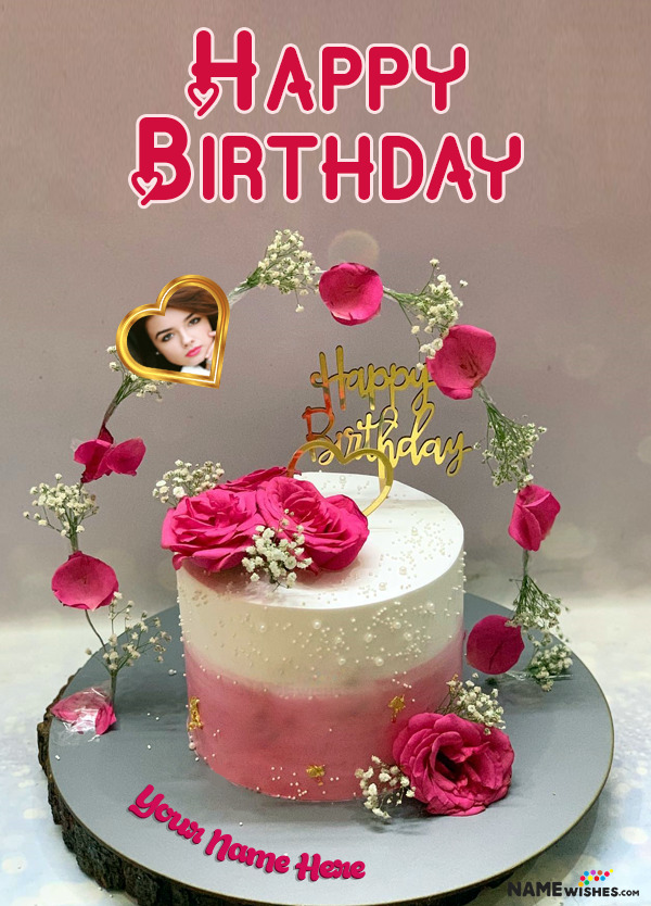Birthday cake for special person with name and photo edit