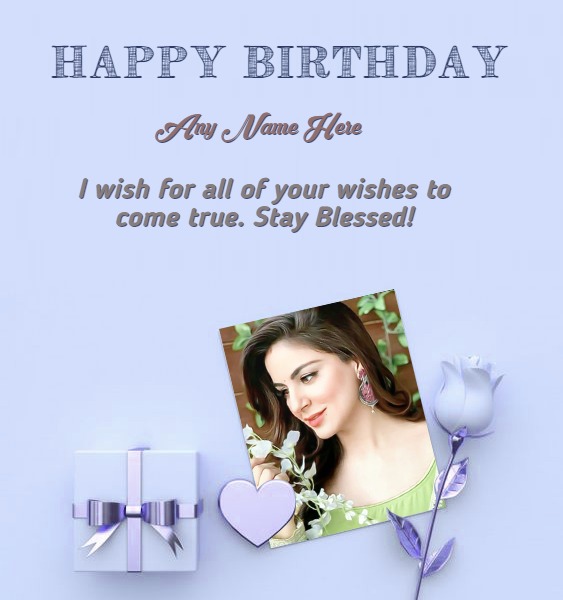 Birthday Wish With Name And Photo For Wife Or Girl Friend