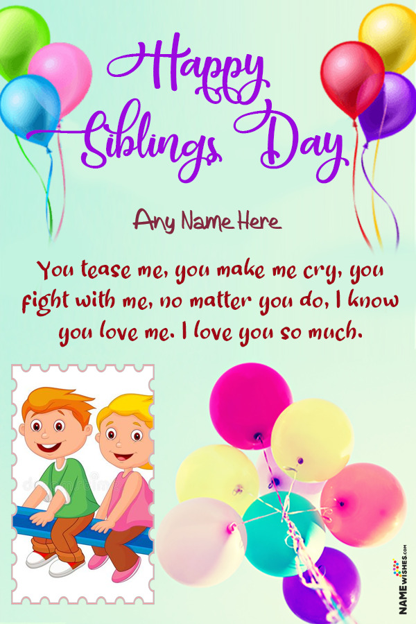 Colorful National Siblings Day Wish With Name and Photo Edit