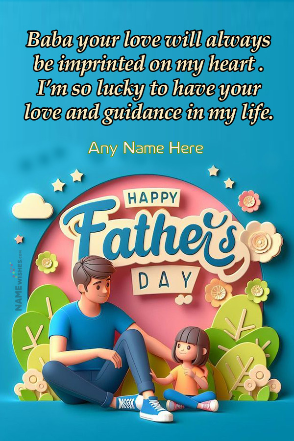 Dad Quotes From Daughter Wish With Name Edit