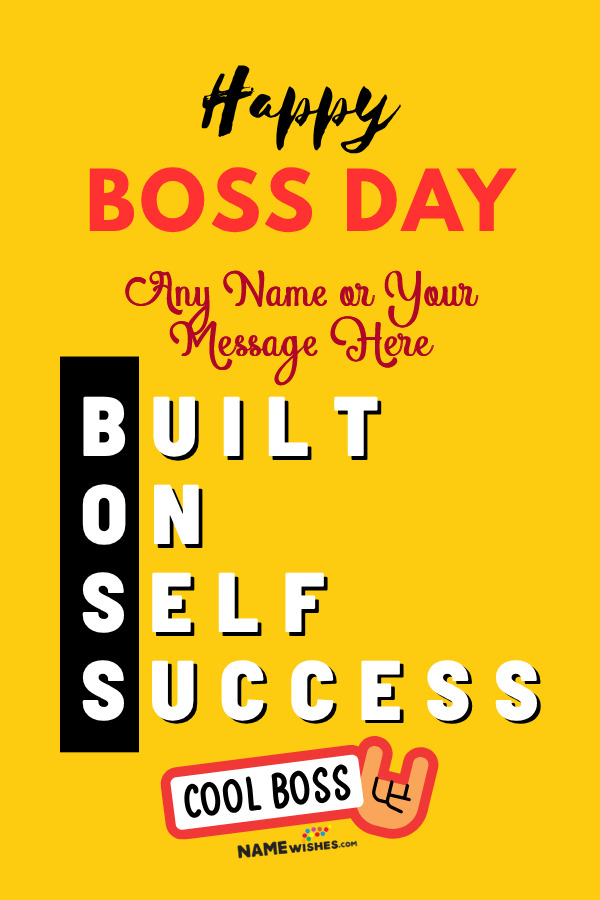 Happy Boss Day Wishes | Built on Self Success
