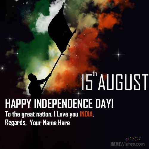 Happy India Independence Day Wishes With Name