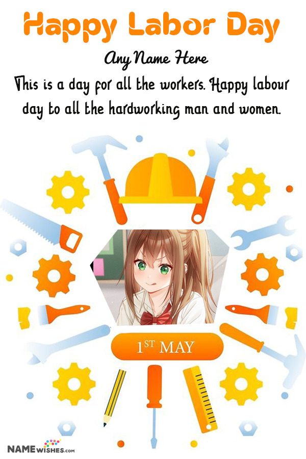 Happy Labour Day Wishes with Name and Photo Editor Online