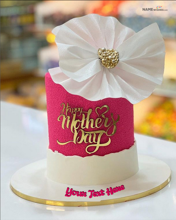 Happy Mothers Day Cake For Mom Free Online Edit