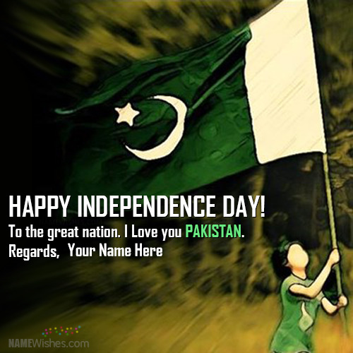 Happy Pakistan Independence Day Wishes With Name