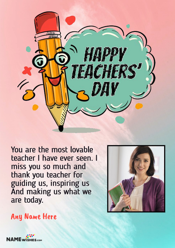 Happy Teacher's Day Wishes With Name and Photo