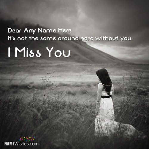 I Miss You Image With Name For Girls