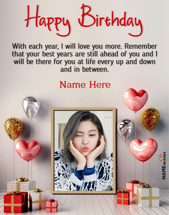 Lovely Birthday Wish With Name and Photo For GirlFriend
