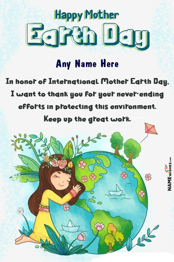 Mother Earth Day Greetings With Name Free online Edit