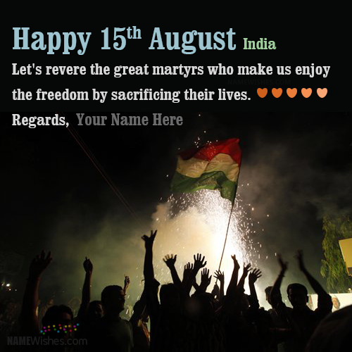 New Happy 15 August Wishes With Name