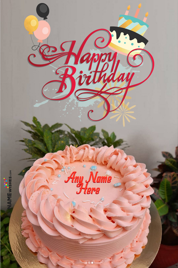 Special Happy Birthday Cake with Name and Pic Edit 2022