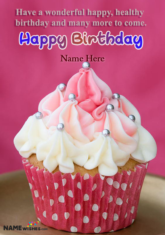 Strawberry Cup Cake Birthday Wish With Name Edit