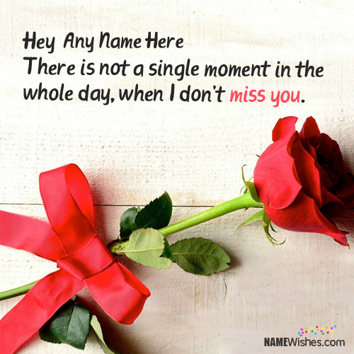 Write Name On Rose Miss You Images