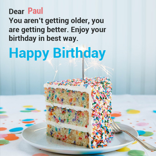Paul Getting Older Birthday Wish With Name and Photo