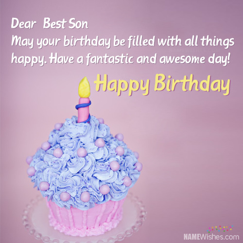 Best Son New Cute Happy Birthday Wishes With Name